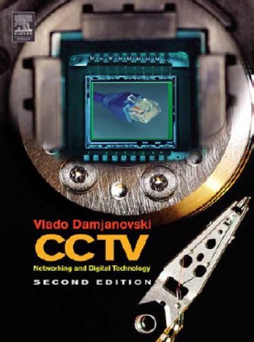 خرید و دانلود نسخه کامل کتاب CCTV, Second Edition: Networking and Digital Technology_68c8816f7f7c5.jpeg خرید و دانلود نسخه کامل کتاب CCTV, Second Edition: Networking and Digital Technology