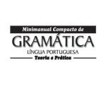 خرید و دانلود نسخه کامل کتاب Cecília Maria Garcia e Benedita Aparecida Costa dos Reis. Minimanual Compacto de Gramática da Língua Portuguesa (2a Edição – revisada e atualizada)