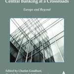 خرید و دانلود نسخه کامل کتاب Central Banking at a Crossroads: Europe and Beyond