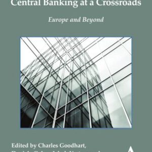 خرید و دانلود نسخه کامل کتاب Central Banking at a Crossroads: Europe and Beyond