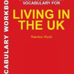 خرید و دانلود نسخه کامل کتاب Check Your English Vocabulary for Living in the UK – достаточен ли ваш словарь для жизни в Соединённом Королевстве