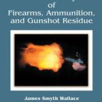 خرید و دانلود نسخه کامل کتاب Chemical Analysis of Firearms, Ammunition and Gunshot Residue