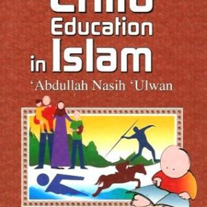 خرید و دانلود نسخه کامل کتاب Child Education In Islam