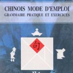 خرید و دانلود نسخه کامل کتاب Chinois mode d’emploi (Audio)