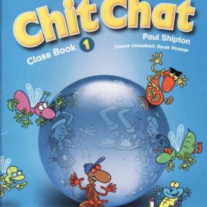 خرید و دانلود نسخه کامل کتاب Chit Chat: Classbook Level 1