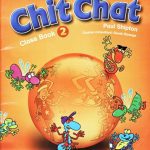 خرید و دانلود نسخه کامل کتاب Chit Chat: Classbook Level 2