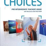 خرید و دانلود نسخه کامل کتاب Choices Pre-Intermediate. Teacher’s Book – International