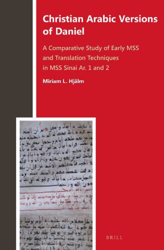 خرید و دانلود نسخه کامل کتاب Christian Arabic Versions of Daniel: A Comparative Study of Early MSS and Translation Techniques in MSS Sinai Ar. 1 and 2_68cf392fdff6c.jpeg خرید و دانلود نسخه کامل کتاب Christian Arabic Versions of Daniel: A Comparative Study of Early MSS and Translation Techniques in MSS Sinai Ar. 1 and 2