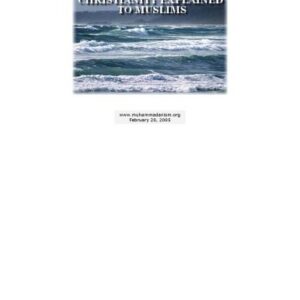 خرید و دانلود نسخه کامل کتاب Christianity Explained to Muslims: A Manual for Christian Workers