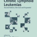 خرید و دانلود نسخه کامل کتاب Chronic Lymphoid Leukemias, Second Edition, (Basic and Clinical Oncology)