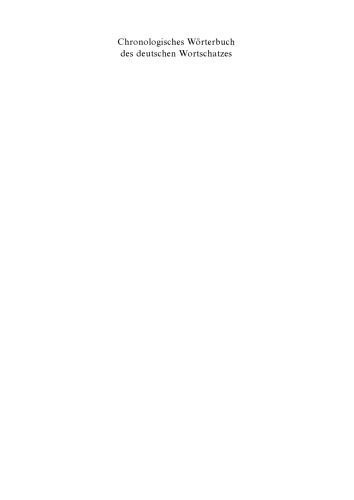 خرید و دانلود نسخه کامل کتاب Chronologisches Worterbuch des deutschen Wortschatzes: Der Wortschatz des 9. Jahrhunderts_68ba2f05381d8.jpeg خرید و دانلود نسخه کامل کتاب Chronologisches Worterbuch des deutschen Wortschatzes: Der Wortschatz des 9. Jahrhunderts