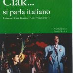 خرید و دانلود نسخه کامل کتاب Ciak… si parla italiano – Cinema for Italian Conversation