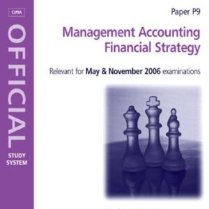خرید و دانلود نسخه کامل کتاب CIMA Study Systems 2006: Management Accounting-Financial Strategy (CIMA Study Systems Strategic Level 2006)