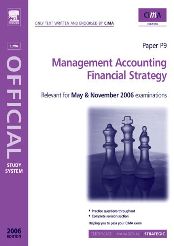 خرید و دانلود نسخه کامل کتاب CIMA Study Systems 2006: Management Accounting-Financial Strategy (CIMA Study Systems Strategic Level 2006)_68c874a7ebf9c.jpeg خرید و دانلود نسخه کامل کتاب CIMA Study Systems 2006: Management Accounting-Financial Strategy (CIMA Study Systems Strategic Level 2006)