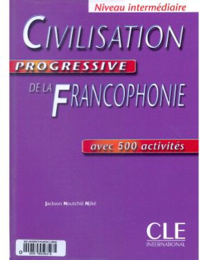 خرید و دانلود نسخه کامل کتاب Civilisation progressive de la francophonie. Niveau intermédiaire. Avec 500 activités_68c483c98693e.jpeg خرید و دانلود نسخه کامل کتاب Civilisation progressive de la francophonie. Niveau intermédiaire. Avec 500 activités
