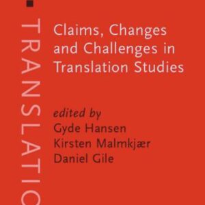 خرید و دانلود نسخه کامل کتاب Claims, Changes and Challenges in Translation Studies