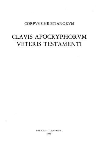 خرید و دانلود نسخه کامل کتاب Clavis apocryphorum Veteris Testamenti (Corpus Christianorum)_68cf1db78be02.jpeg خرید و دانلود نسخه کامل کتاب Clavis apocryphorum Veteris Testamenti (Corpus Christianorum)