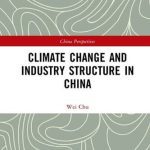 خرید و دانلود نسخه کامل کتاب Climate Change and Industry Structure in China, 2-Volume Set