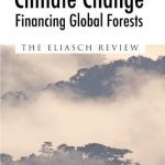خرید و دانلود نسخه کامل کتاب Climate Change: Financing Global Forests: The Eliasch Review