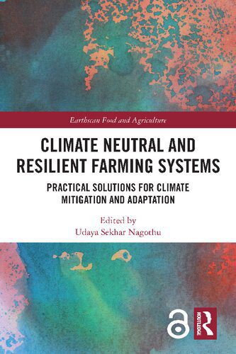 خرید و دانلود نسخه کامل کتاب Climate Neutral and Resilient Farming Systems: Practical Solutions for Climate Mitigation and Adaptation_68c81c3163a7e.jpeg خرید و دانلود نسخه کامل کتاب Climate Neutral and Resilient Farming Systems: Practical Solutions for Climate Mitigation and Adaptation