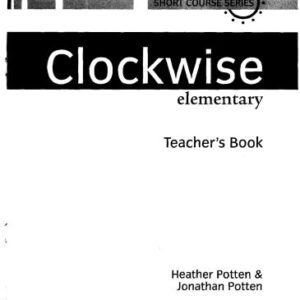 خرید و دانلود نسخه کامل کتاب Clockwise. Elementary. Teacher’s Book