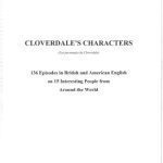 خرید و دانلود نسخه کامل کتاب Cloverdale’s Characters (136 Episodes in British and American English on 15 Interesting People from Around the World)