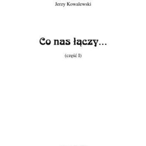 خرید و دانلود نسخه کامل کتاب Co nas łączy. Część 1
