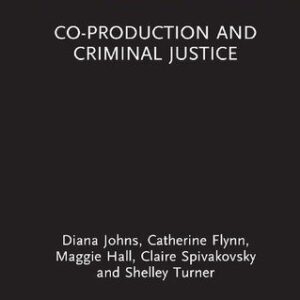 خرید و دانلود نسخه کامل کتاب Co-production and Criminal Justice