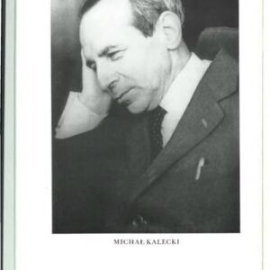 خرید و دانلود نسخه کامل کتاب Collected Works of Michał Kalecki. Vol. I: Capitalism: Business Cycles and Full Employment