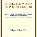 خرید و دانلود نسخه کامل کتاب Collected Works of Poe, Volume III (Webster’s Chinese-Traditional Thesaurus Edition)