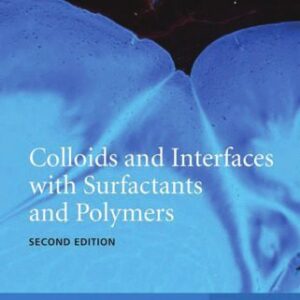 خرید و دانلود نسخه کامل کتاب Colloids and Interfaces with Surfactants and Polymers, Second Edition