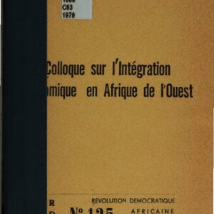 خرید و دانلود نسخه کامل کتاب Colloque sur l’intégration économique en Afrique de l’ouest