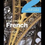 خرید و دانلود نسخه کامل کتاب Colloquial French 2: The Next step in Language Learning [Book]