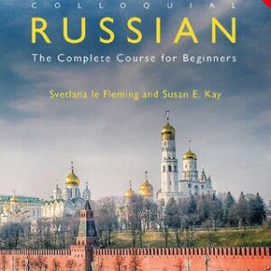 خرید و دانلود نسخه کامل کتاب Colloquial Russian: The Complete Course For Beginners (fourth edition) [Book]