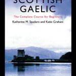 خرید و دانلود نسخه کامل کتاب Colloquial Scottish Gaelic: The Complete Course for Beginners (Audio CD)