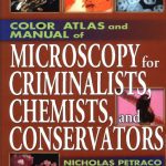 خرید و دانلود نسخه کامل کتاب Color atlas and manual of microscopy for criminalists, chemists, and conservators