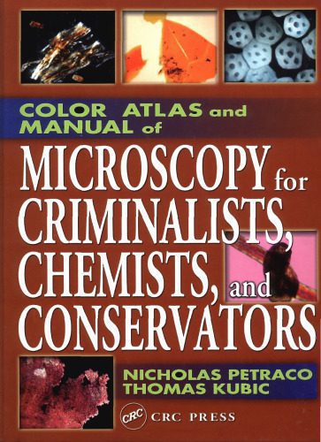 خرید و دانلود نسخه کامل کتاب Color atlas and manual of microscopy for criminalists, chemists, and conservators_68c6927b56f25.jpeg خرید و دانلود نسخه کامل کتاب Color atlas and manual of microscopy for criminalists, chemists, and conservators