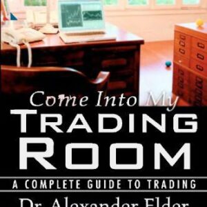 خرید و دانلود نسخه کامل کتاب Come Into My Trading Room – A Complete Guide To Trading