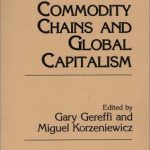 خرید و دانلود نسخه کامل کتاب Commodity Chains and Global Capitalism (Contributions in Economics & Economic History)
