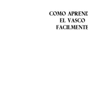 خرید و دانلود نسخه کامل کتاب Cómo aprender el vasco fácilmente