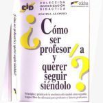 خرید و دانلود نسخه کامل کتاب ¿Cómo ser profesor/a y querer seguir siéndolo?