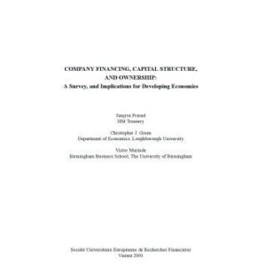 خرید و دانلود نسخه کامل کتاب Company Financing, Capital Structure, and Ownership: A Survey, and Implications for Developing Economies