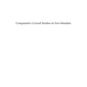 خرید و دانلود نسخه کامل کتاب Comparative Lexical Studies in Neo-Mandaic