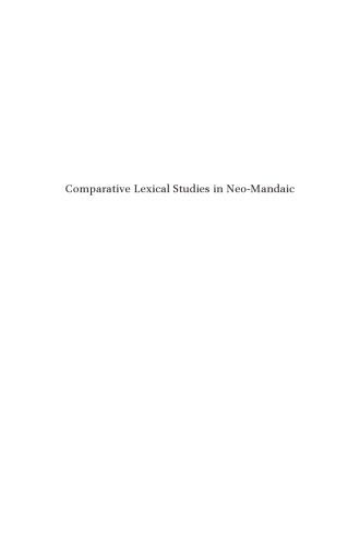 خرید و دانلود نسخه کامل کتاب Comparative Lexical Studies in Neo-Mandaic_68c513751898f.jpeg خرید و دانلود نسخه کامل کتاب Comparative Lexical Studies in Neo-Mandaic