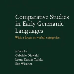 خرید و دانلود نسخه کامل کتاب Comparative Studies in Early Germanic Languages: With a Focus on Verbal Categories