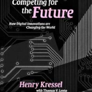 خرید و دانلود نسخه کامل کتاب Competing for the Future: How Digital Innovations are Changing the World