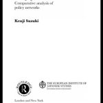خرید و دانلود نسخه کامل کتاب Competition Law Reform in Britain and Japan: Comparative Analysis of Policy Network (European Institute of Japanese Studies East Asian Economics and Business Studies Series)
