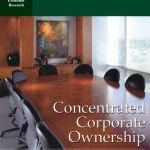خرید و دانلود نسخه کامل کتاب Concentrated Corporate Ownership (National Bureau of Economic Research Conference Report)