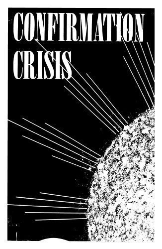 خرید و دانلود نسخه کامل کتاب Confirmation crisis_68cf33f245da9.jpeg خرید و دانلود نسخه کامل کتاب Confirmation crisis