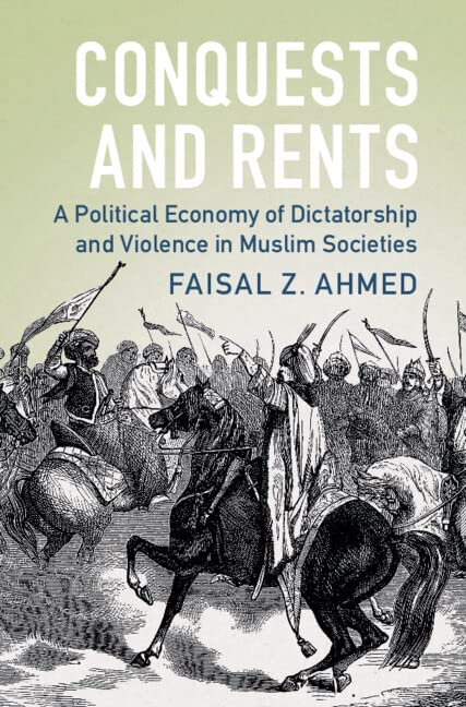 خرید و دانلود نسخه کامل کتاب Conquests and Rents: A Political Economy of Dictatorship and Violence in Muslim Societies_68c7f1b39105a.jpeg خرید و دانلود نسخه کامل کتاب Conquests and Rents: A Political Economy of Dictatorship and Violence in Muslim Societies